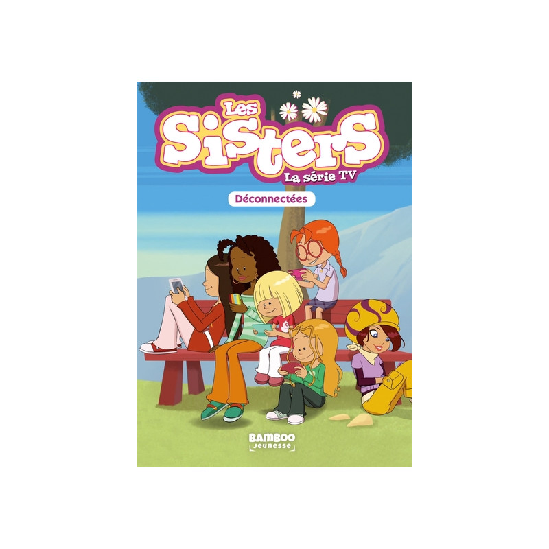 Les Sisters - La Série TV - Poche - tome 18