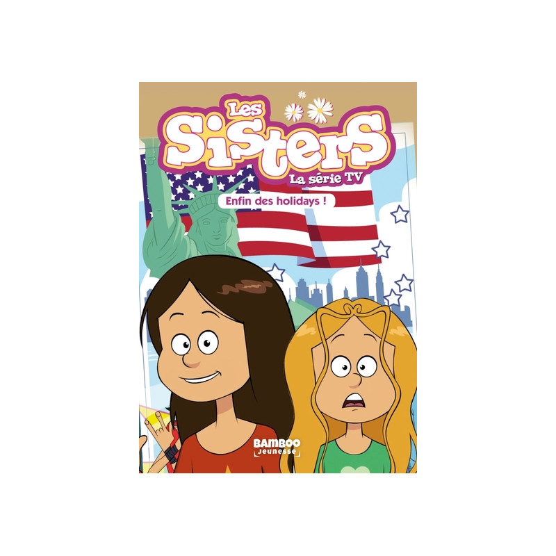 Les Sisters - La Série TV - Poche - tome 13
