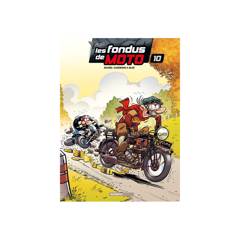 Les Fondus de moto - tome 10
