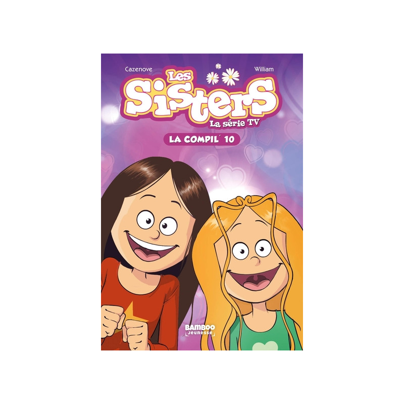 Les Sisters - La Série TV - La Compil 10