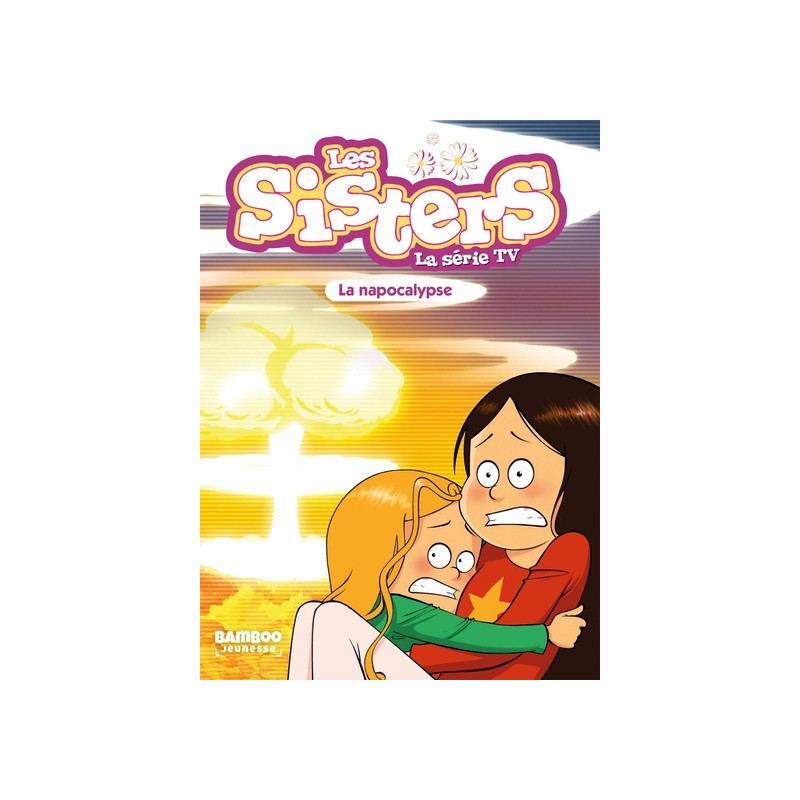 Les Sisters - La Série TV - Poche - tome 67