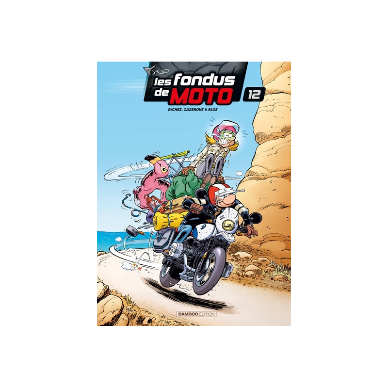 Les Fondus de moto - tome 12