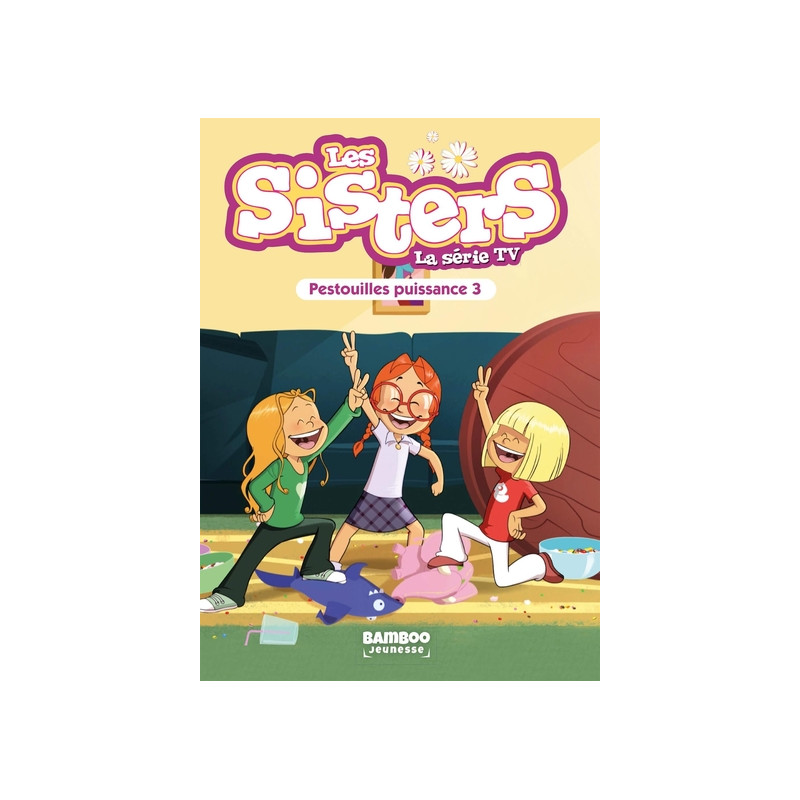 Les Sisters - La Série TV - Poche - tome 57