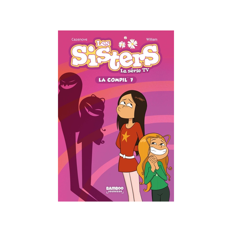 Les Sisters - La Série TV - La Compil 07
