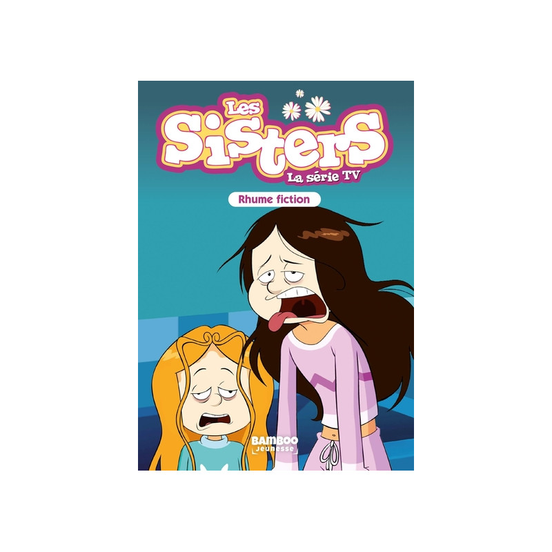 Les Sisters - La Série TV - Poche - tome 53