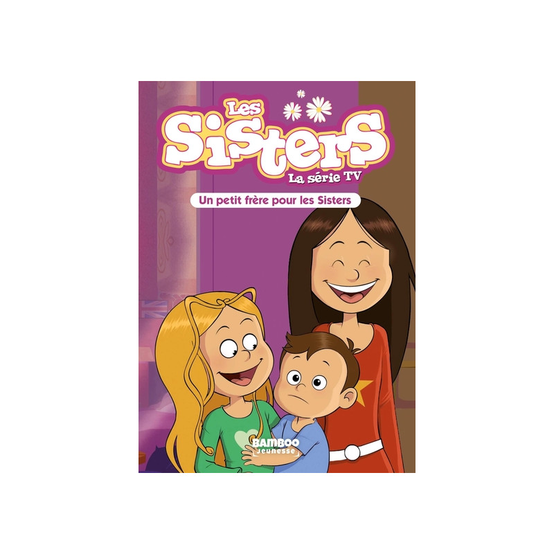 Les Sisters - La Série TV - Poche - tome 47