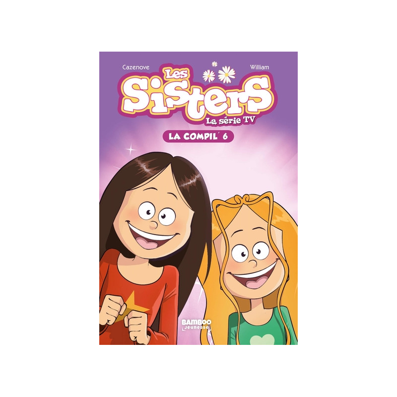 Les Sisters - La Série TV - La Compil 06