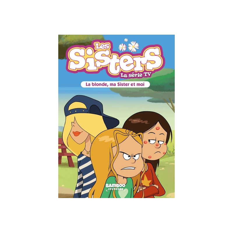 Les Sisters - La Série TV - Poche - tome 31