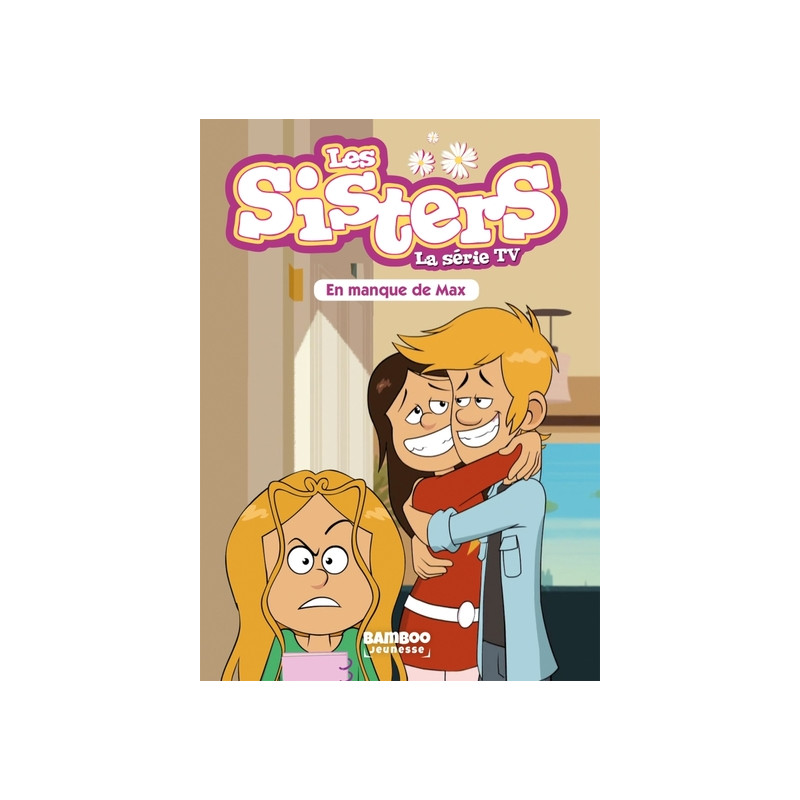 Les Sisters - La Série TV - Poche - tome 22