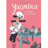 Yasmina - Tome 2 - Un potager pour l'humanité