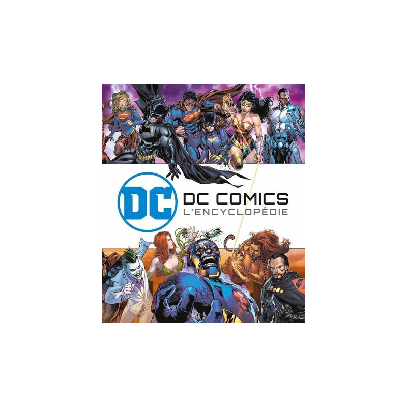 DC Comics : L'Encyclopédie