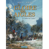 Gloire des Aigles (La) T03