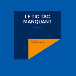 Le tic tac manquant