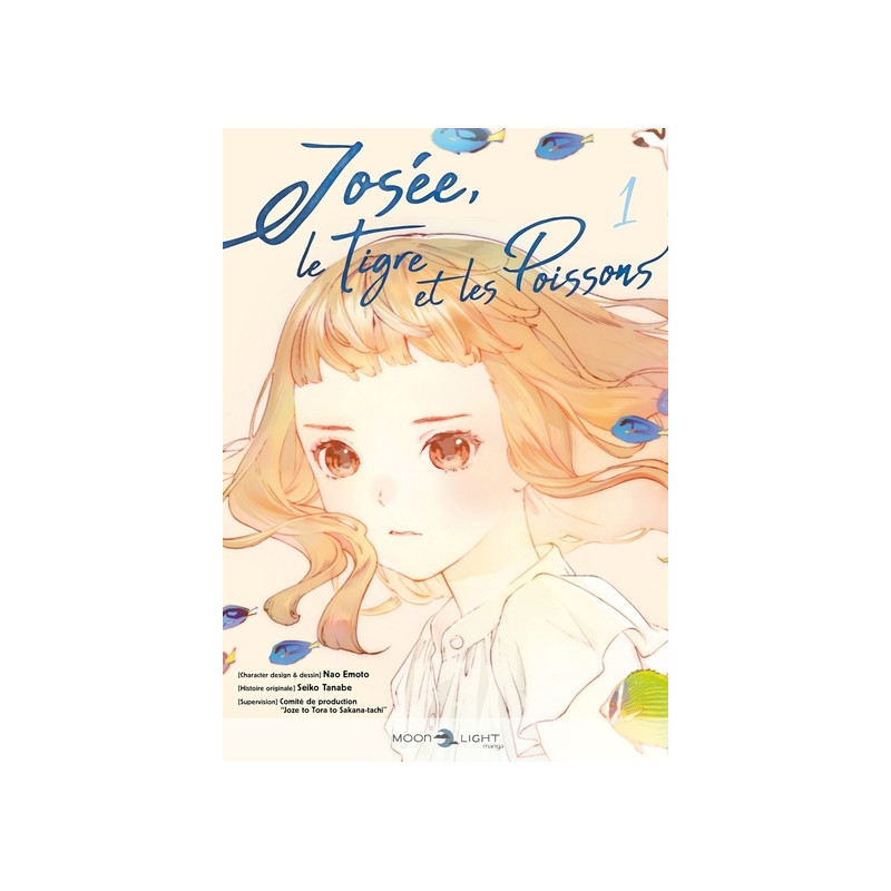Josée, le tigre et les poissons T01