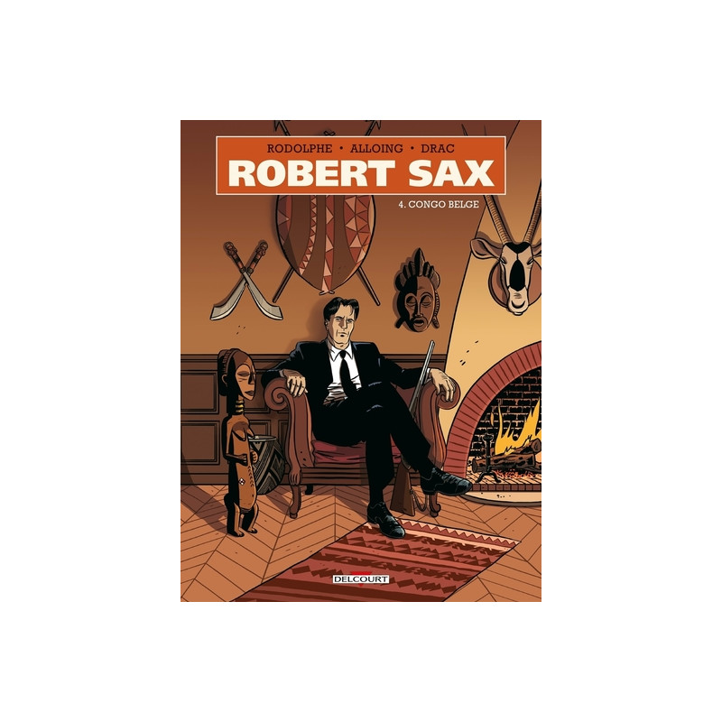 Robert Sax T04 Congo belge