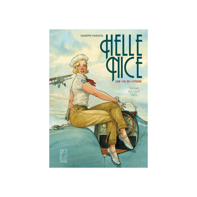 Hellé Nice : une vie en vitesse