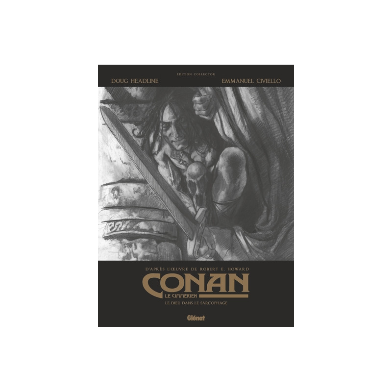 Conan le Cimmérien - Le dieu dans le sarcophage N&B