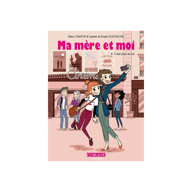 Ma mère et moi T09 - C'est pour la vie