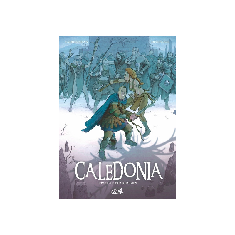 Caledonia T02 - Le Mur d'Hadrien
