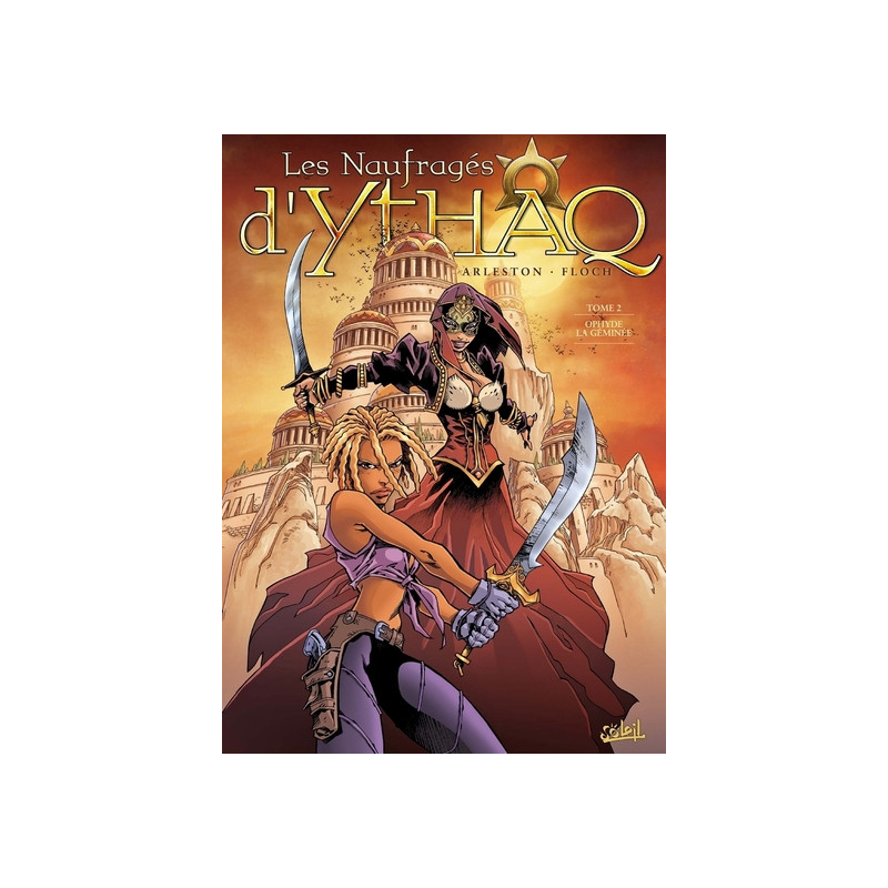 Les Naufragés d'Ythaq T02