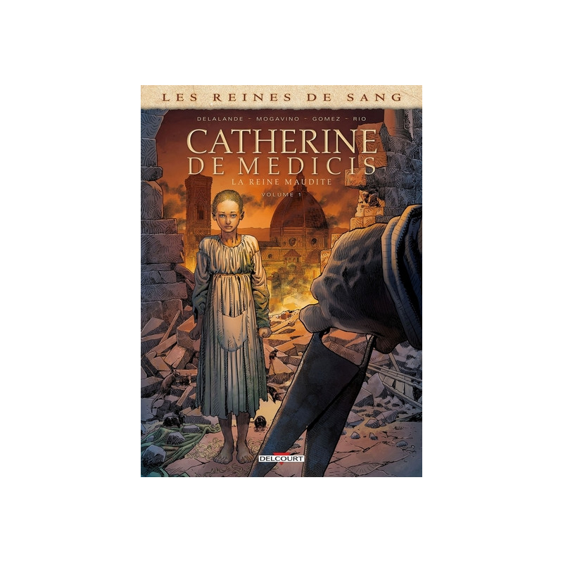 Les Reines de sang - Catherine de Médicis, La Reine maudite T01