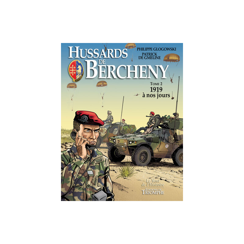 Hussards de Bercheny tome 2 - 1919 à nos jours