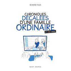 Chroniques décalées d'une...
