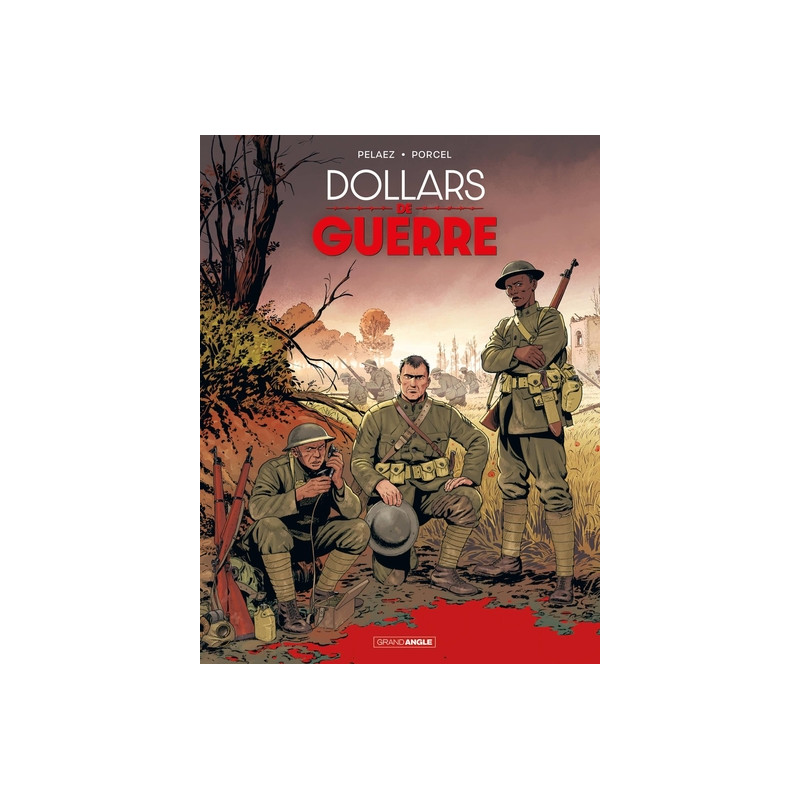 Dollars de guerre - histoire complète