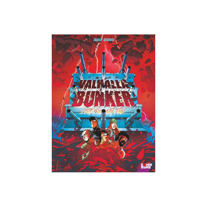 Valhalla Bunker - Tome 03