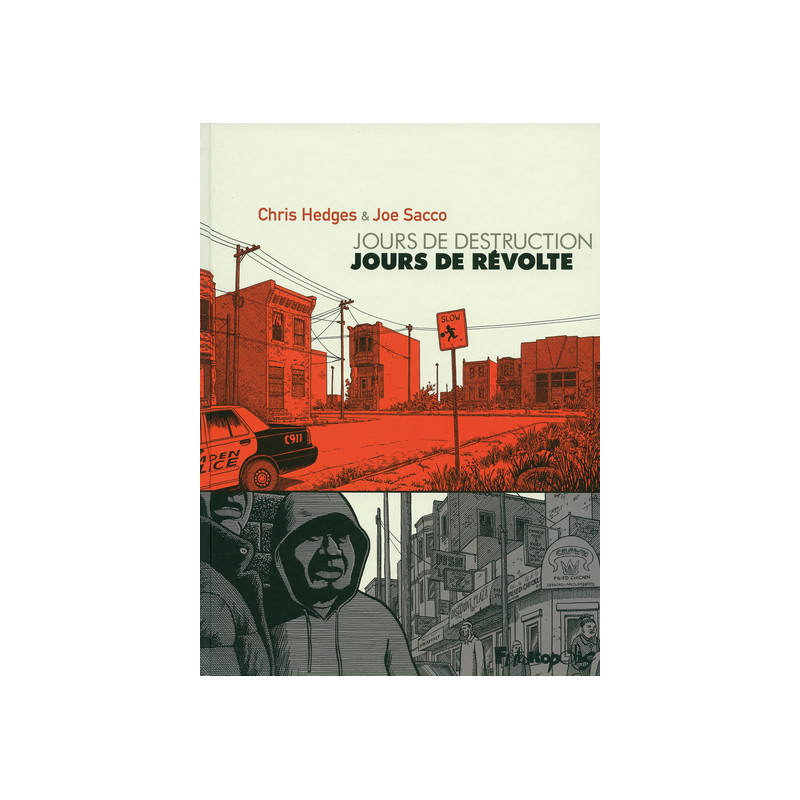 Jours de destruction, jours de révolte