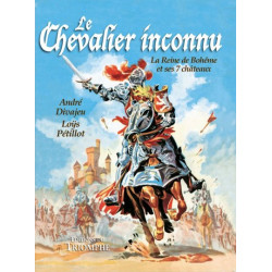 Le Chevalier inconnu - La...