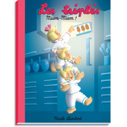 Les Triplés miam-miam !
