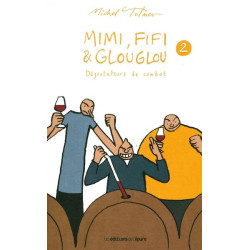 Mimi, Fifi et Glouglou 2
