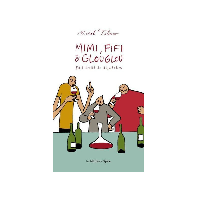 Mimi, Fifi et Glouglou