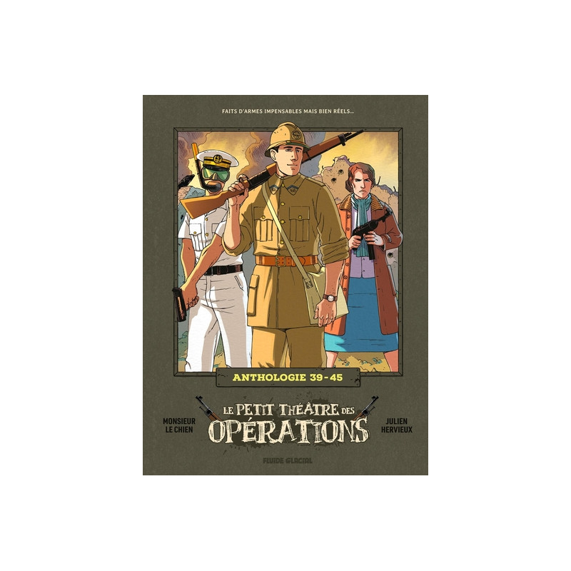 Le Petit Théâtre des opérations - Anthologie 39-45