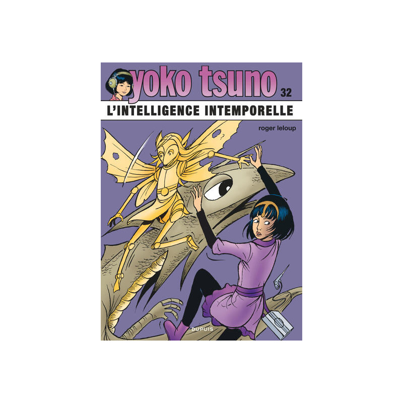 Yoko Tsuno - Tome 32 - L’intelligence intemporelle