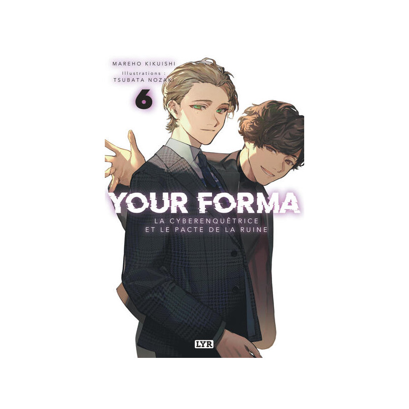 Your Forma - Roman - Tome 6