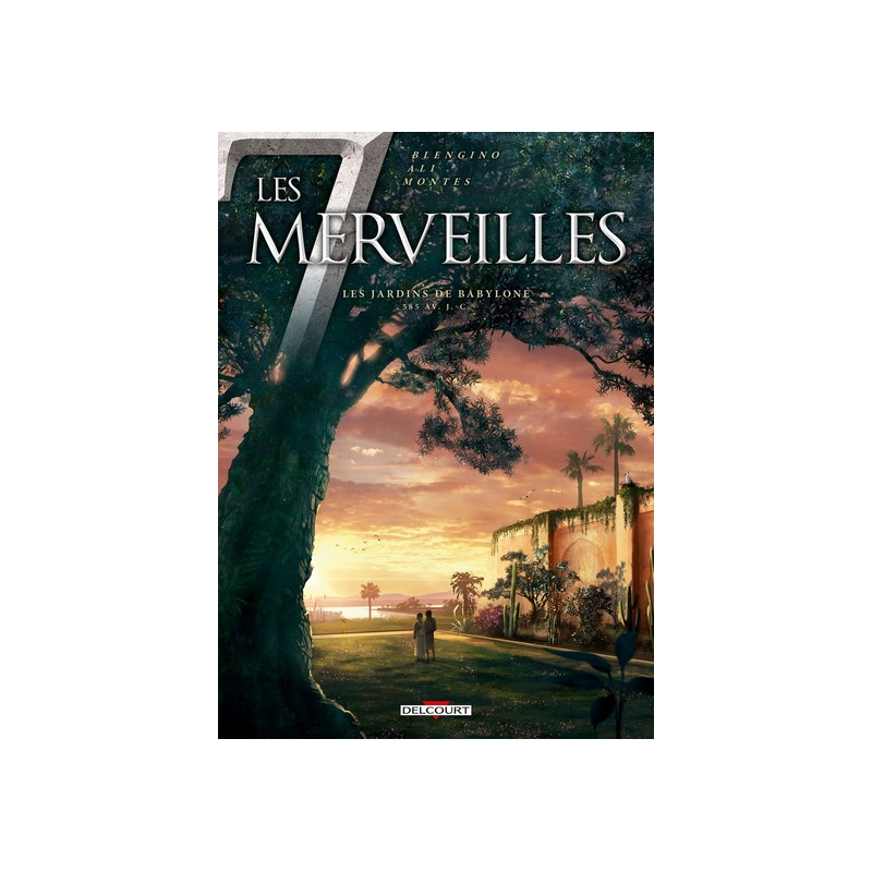 Les 7 merveilles T02 - Les Jardins de Babylone