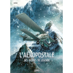 L'Aéropostale - Des pilotes...