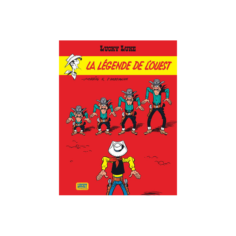 Lucky Luke - Tome 41 - La Légende de l'Ouest