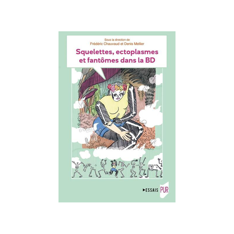 Squelettes, ectoplasmes et fantômes dans la BD