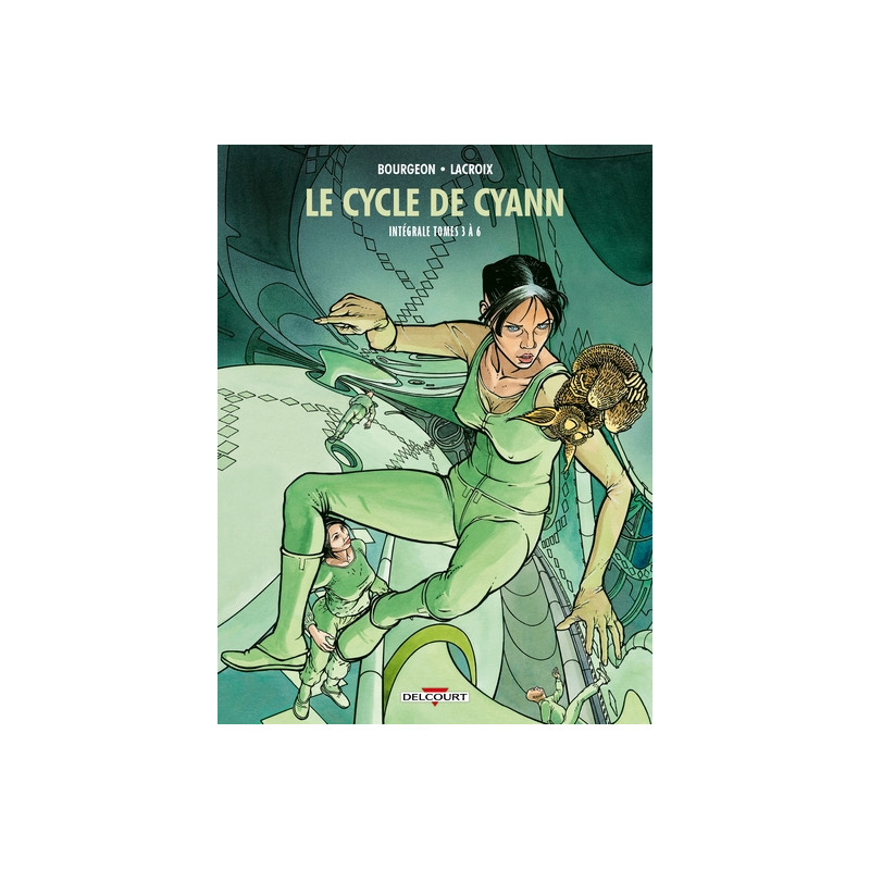 Le Cycle de Cyann - Intégrale T03 à T06