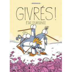 GIVRES ! V 03 ETAT D'URGENCE