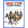 Mac Coy - Tome 14 - Le Désert des fous