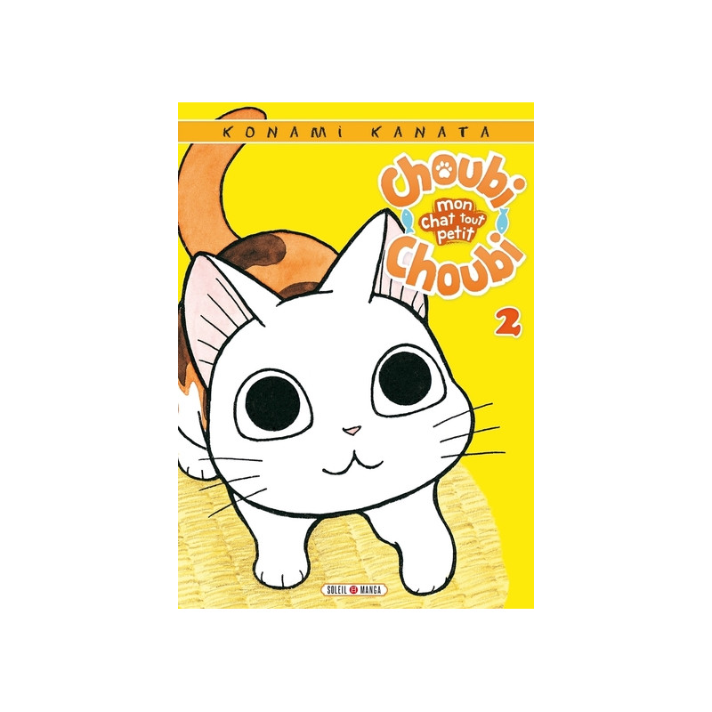 Choubi-Choubi - Mon chat tout petit T02