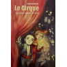 Le cirque - journal d'un dompteur de chaises
