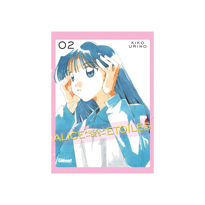 Alice au-delà des étoiles - Tome 02