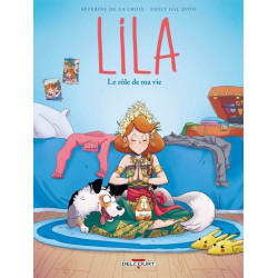 Lila T08 - Le Rôle de ma vie