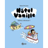 Hôtel Vanille, Tome 01