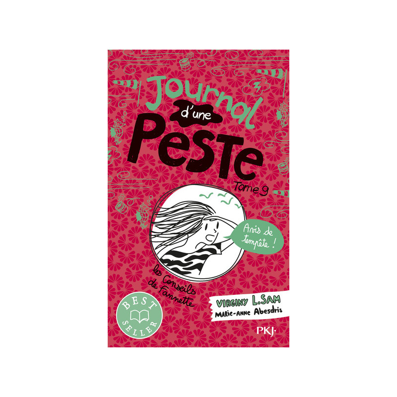 Journal d'une peste - Tome 9 Avis de tempête !